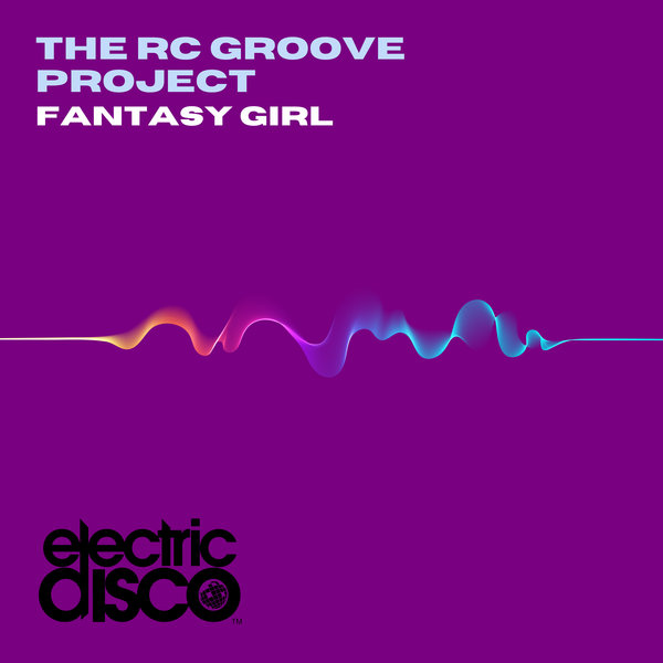 The RC Groove Project - Fantasy Girl [EDC007]